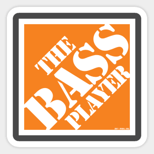 The Bass Player - Depot Style Sticker